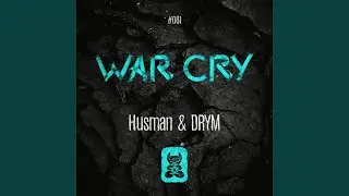 War Cry (Extended Mix)