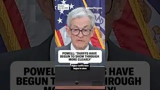 Powell: &ldquo;Higher tariffs have begun to show through more clearly.&rdquo;