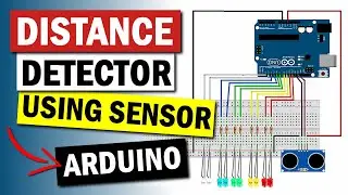 Arduino Tutorial - #9 Distance detector using ultrasonic sensor, Arduino