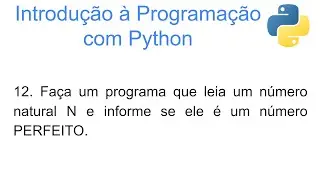 Algoritmo em Python que determina se um número é PERFEITO.