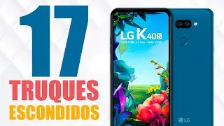 17 Dicas e Truques do LG K40S que n&atilde;o te contaram!
