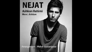 Nejat - Ashkan Rahimi