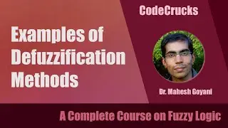 Examples of Defuzzification Methods || Fuzzy Logic || Soft Computing || CodeCrucks || L-19