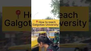 How to reach Galgotias University minivlog #tripperbazz #shorts #minivlog #greaternoida #alpha2
