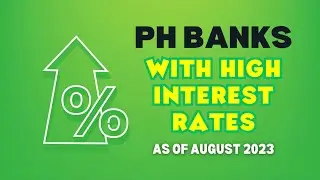 Digital Banks in the Philippines with High Interest Rates as of Aug 2023