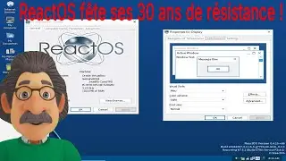 ReactOS f&ecirc;te ses 30 ans de r&eacute;sistance pour un Windows Open Source !