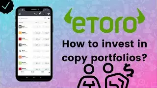 How to invest in Copy Portfolios on Etoro? - Etoro Tips Share