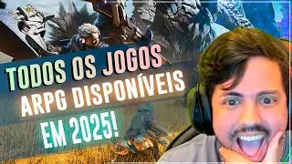 Todos os Jogos ARPG Dispon&iacute;veis em 2025