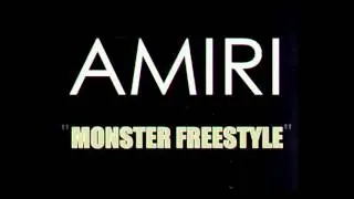 Amiri - Monster Freestyle