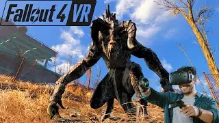 I Tried Fallout 4 in VR and It Was A MISTAKE...