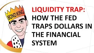 How the Fed Traps Dollars in the Financial System