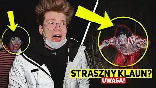 STRASZNY KLAUN CHCIAŁ MNIE DOPAŚĆ W JEGO KRYJÓWCE!! (LEDWO UCIEKŁEM!!)