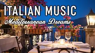 🎶 Italian Vibes & Mediterranean Music 🎶 2+ Hours Scenic Italian Coast🌊 Amalfi Coast & Lake Como 4K