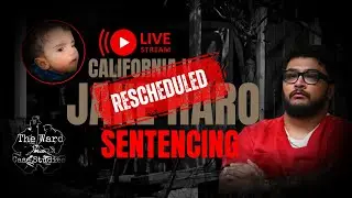 Missing Baby Emmanuel: Jake Haro Sentencing LIVE RESCHEDULED BY COURT 4:00 PM CST/5:00 PM EST