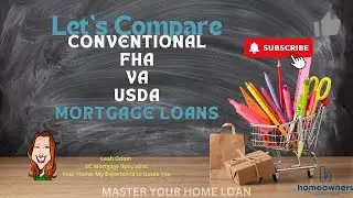 Conventional vs. FHA vs. VA vs. USDA Loans: Which Mortgage is Right for You?
