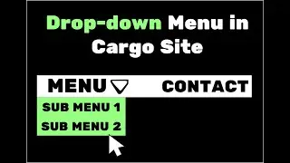 Create Dropdown menu in Cargo 2 and Cargo 3 | Cargo Site
