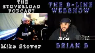 THE B-LINE WEBSHOW EPISODE #49 MIKE STOVER OF THE STOVERLOAD PODCAST