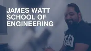 James Watt School of Engineering: World Changers Together