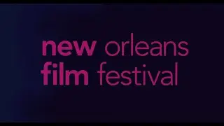 New Orleans Film Festival 2021