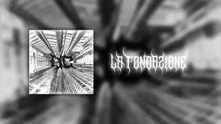 LA FONDAZIONE [FULL MIXTAPE]