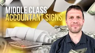 5 Signs You Have a Middle-Class Accountant | Justin Maxwell