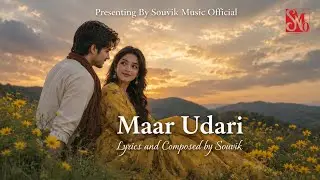 Maar Udari || (Original Song) || Lyrics & Composed By @Souvik || Souvik Music Official Present's