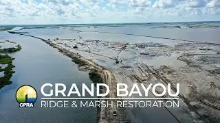 Grand Bayou Ridge and Marsh Restoration
