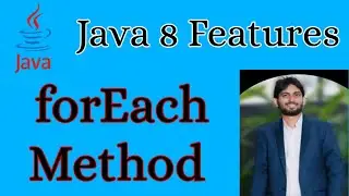 Java 8 forEach method explanation with code || Java Interview  Questions - Part -4