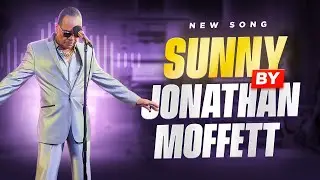 Jonathan Moffett Sings &ldquo;Sunny&rdquo; | House Dance
