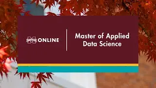 Master of Applied Data Science: Everything to Know Before You Apply