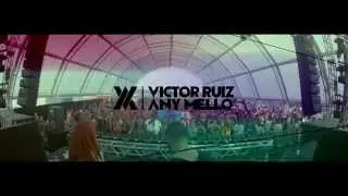 Victor Ruiz AV Any Mello @ Dream Valley Festival 2014