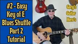 #2 -  Easy Beginner Key of E Blues Shuffle Part 2 - Acoustic Guitar Lesson