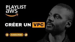 AWS : Créer un vpc