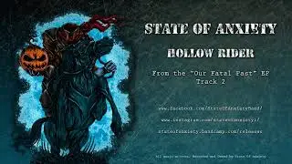 State Of Anxiety - Hollow Rider