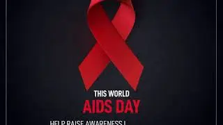 World AIDS Day 2020 | Awareness | Prevention is better than cure