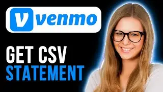 How To Get Venmo Statements CSV (Super Simple)