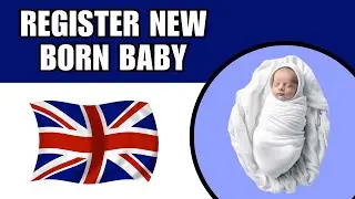 How To Register New Born Baby Birth Certificate In UK