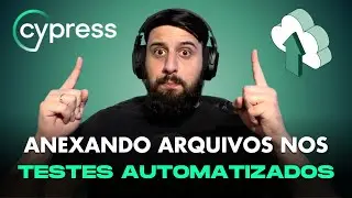 UPLOAD DE ARQUIVOS COM CYPRESS