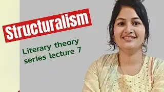 Literary theory structuralism series lecture 1 #literarytheory #englishliterature