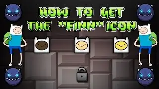 How To Unlock The 'Finn The Human' Icon In Geometry Dash