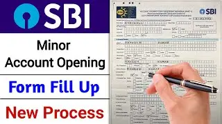 How to fill SBI minor account opening form | How to open an account for children below 18 years o...
