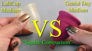 LaliCup vs Genial Day MED 'Squish' - Menstrual Cups