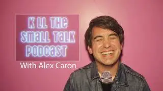 Kill the Small Talk Podcast Trailer