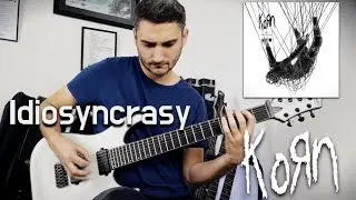 Korn 'Idiosyncrasy' - GUITAR COVER from 'The Nothing' Album