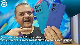 Moto G75 VS Moto G85 | QUAL O MELHOR? Comparativo
