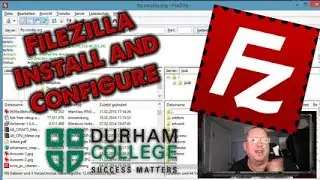Installing and Configuring FileZilla at Durham College.