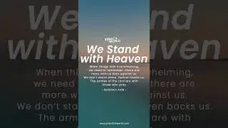 We Stand with Heaven | Benjamin Ard&eacute; #pray4theworld #prayer