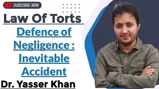 General Defence of Negligence : Inevitable Accident | Law Of Torts | Indian Law | Judiciary | UGC