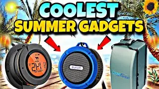 4 Coolest Summer Gadgets
