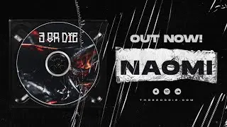 THREE OR DIE - Naomi (Official Music Video)